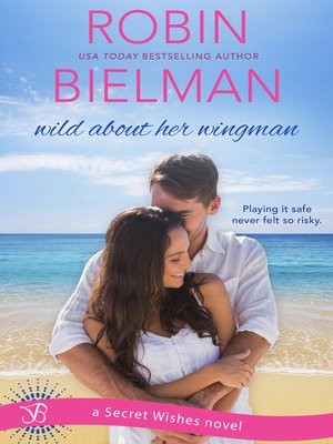 cover image of Wild About Her Wingman